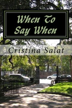 portada When To Say When: Navigating Earth's Age of Change (en Inglés)