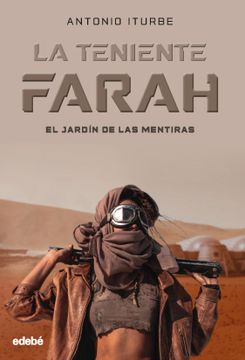 portada LA TENIENTE FARAH: EL JARDÍN DE LAS MENTIRAS