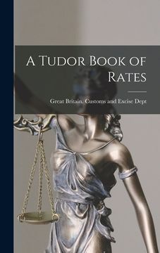 portada A Tudor Book of Rates (en Inglés)