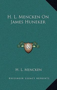 portada h. l. mencken on james huneker (in English)