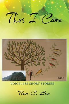 portada Thus I Came: Voiceless Short Stories (in English)