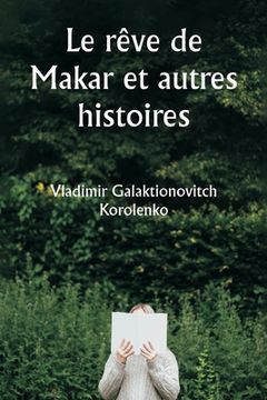 portada Le rêve de Makar et autres histoires (en Francés)