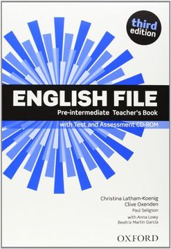 portada English File Third Edition: English File Pre-Intermediate: Teacher's Book &Test cd Pack 3rd Edition - 9780194598750 (in English)