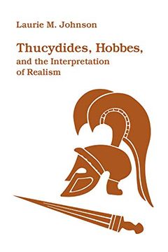 portada Thucydides, Hobbes, and the Interpretation of Realism (en Inglés)