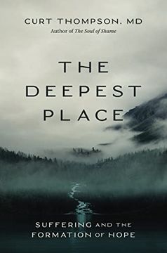 portada The Deepest Place: Suffering and the Formation of Hope (en Inglés)