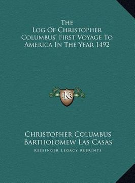 portada the log of christopher columbus' first voyage to america in the year 1492 (en Inglés)