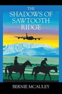 portada The Shadows of Sawtooth Ridge (en Inglés)