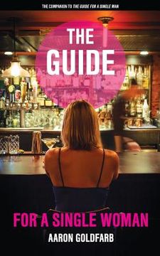 portada The Guide for a Single Woman (en Inglés)