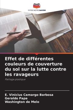 portada Effet de différentes couleurs de couverture du sol sur la lutte contre les ravageurs (en Francés)