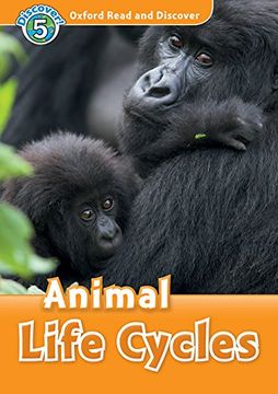 portada Oxford Read And Discover 5. Animal Life Cycles (+ MP3)