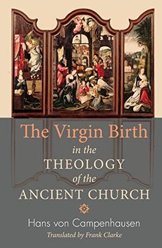 portada The Virgin Birth in the Theology of the Ancient Church (en Inglés)