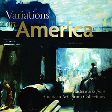 portada Variations on America: Masterworks From American art Forum Collections (en Inglés)