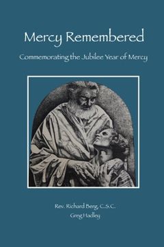 portada Mercy Remembered: Commemorating the Jubilee Year of Mercy proclaimed by Pope Francis