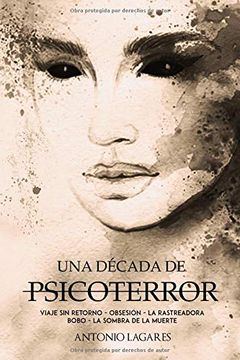 portada Una Década de Psicoterror: (2007-2017)
