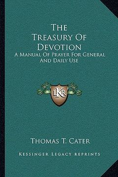 portada the treasury of devotion: a manual of prayer for general and daily use (en Inglés)