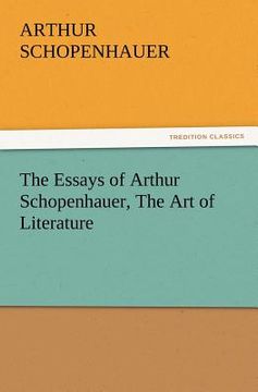 portada the essays of arthur schopenhauer, the art of literature
