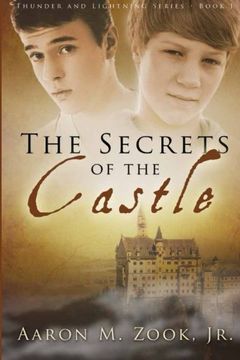 portada The Secrets of the Castle (Thunder and Lightening Series) (Volume 1) (en Inglés)