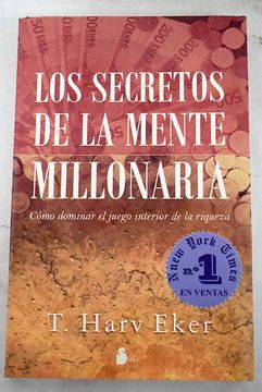 Libro Los Secretos De La Mente Millonaria C Mo Dominar El Juego