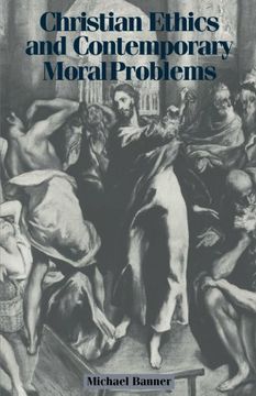 portada Christian Ethics and Contemporary Moral Problems (en Inglés)