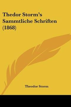 portada thedor storm's sammtliche schriften (1868) (en Inglés)