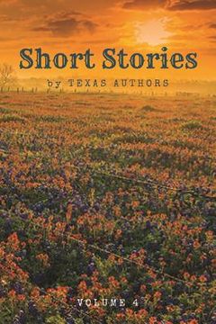 portada Short Stories by Texas Authors: Volume 4 (en Inglés)