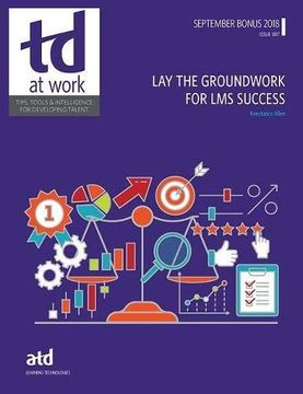 portada Lay the Groundwork for lms Success (td at Work) (en Inglés)