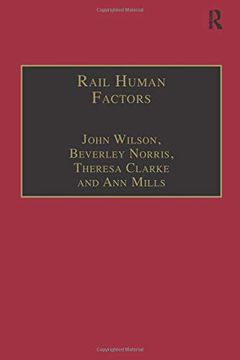 portada Rail Human Factors: Supporting the Integrated Railway (in English)