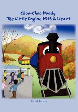 portada choo-choo woody: the little engine with a heart (in English)