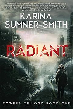portada Radiant: Towers Trilogy Book One