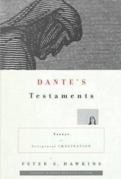 portada Dante's Testaments: Essays in Scriptural Imagination (Figurae: Reading Medieval Culture) (in English)