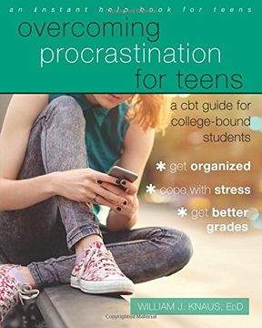 portada Overcoming Procrastination for Teens: A CBT Guide for College-Bound Students (Teen Instant Help)