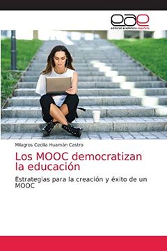 portada Los Mooc Democratizan la Educación: Estrategias Para la Creación y Éxito de un Mooc