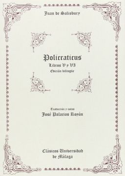 portada Policraticus: Libros v y vi: Edición Biblingüe (in Spanish)