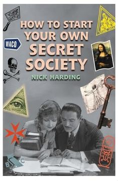 portada How to Start Your own Secret Society (in English)