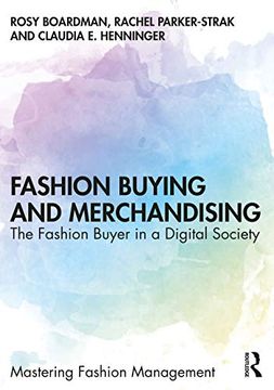 portada Fashion Buying and Merchandising: The Fashion Buyer in a Digital Society (Mastering Fashion Management) (en Inglés)