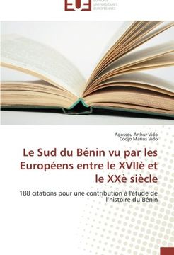 portada Le Sud Du Benin Vu Par Les Europeens Entre Le Xviie Et Le Xxe Siecle