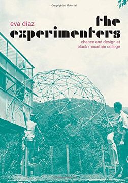 portada The Experimenters: Chance and Design at Black Mountain College