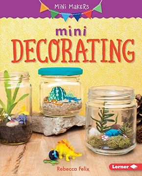 portada Mini Decorating (Mini Makers)