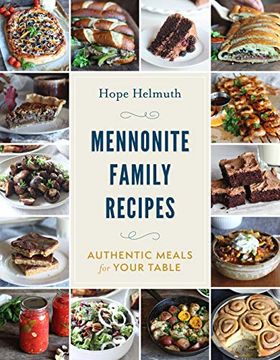 portada Mennonite Family Recipes: Authentic Meals for Your Table (en Inglés)