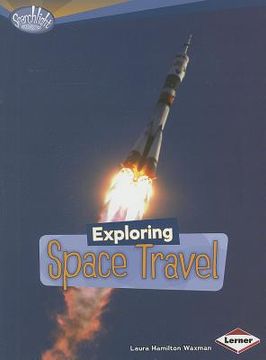 portada exploring space travel (en Inglés)
