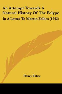 portada an attempt towards a natural history of the polype: in a letter to martin folkes (1743) (in English)