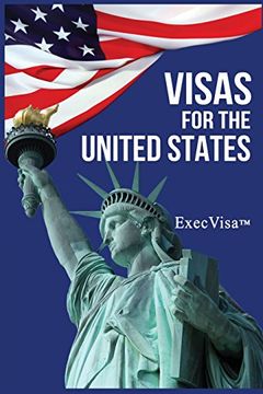 portada Visas for the United States: ExecVisa (en Inglés)