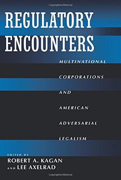 portada Regulatory Encounters: Multinational Corporations and American Adversarial Legalism (California Series in Law, Politics, and Society) (en Inglés)