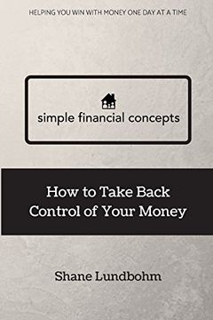portada Simple Financial Concepts: How to Take Back Control of Your Money (en Inglés)