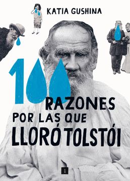 portada 100 RAZONES POR LAS QUE LLORO TOLSTOI (in Spanish)