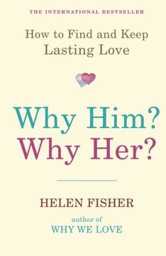 portada why him? why her?: how to find and keep lasting love