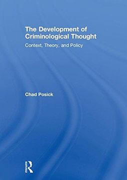 portada The Development of Criminological Thought: Context, Theory and Policy (en Inglés)