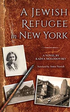 portada A Jewish Refugee in new York: Rivke Zilberg's Journal (The Modern Jewish Experience) 