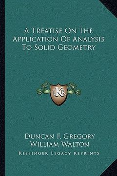 portada a treatise on the application of analysis to solid geometry (en Inglés)