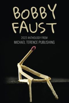 portada Bobby Faust: 2022 Anthology from Michael Terence Publishing (en Inglés)